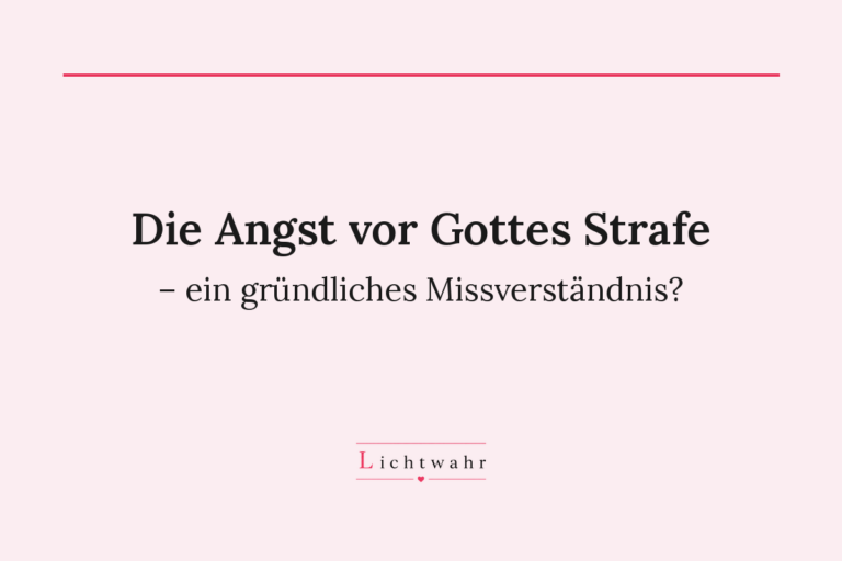 Blogartikel: Die Angst vor Gottes Strafe