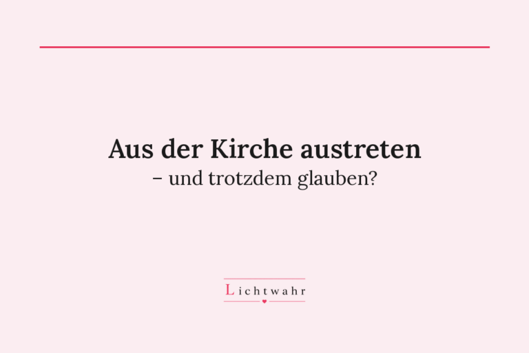 Blogartikel: Aus der Kirche austreten – und trotzdem glauben?